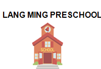 TRUNG TÂM LANG MING PRESCHOOLS